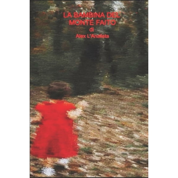 La Bambina del Monte Faito, (Paperback)