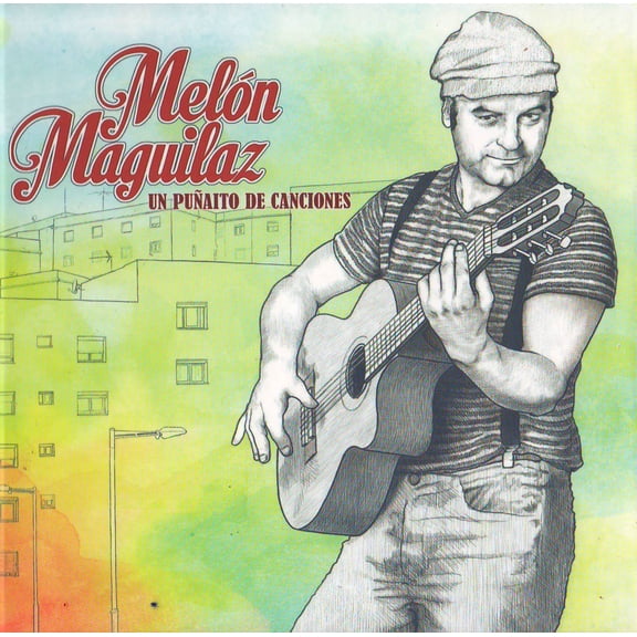 La Banda Del Melon Melon Maguilaz: Un Punaito De Canciones (CD)