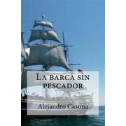 La Barca Sin Pescador