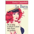 thumbnail image 1 of La Barca di Jack: Improbabile rapina a Freeport, Grand Bahama (Paperback), 1 of 1
