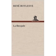 La Becqu e Hardcover