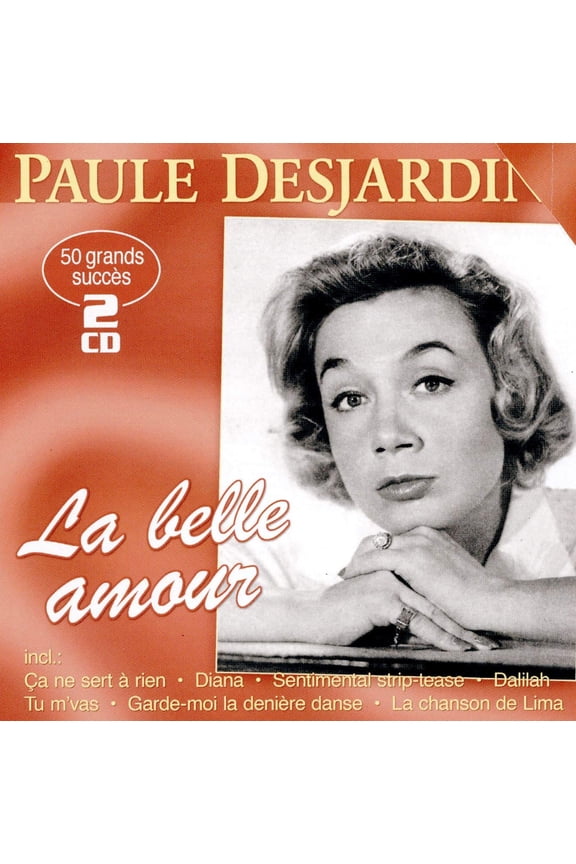 Paule Desjardins La Belle Amour-50 Grands Succes-50 Grosse Erfo (CD)