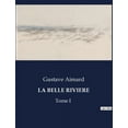 thumbnail image 1 of La Belle Riviere: Une odyssÃ©e sauvage au coeur de l'AmÃ©rique du Nord., (Paperback), 1 of 1