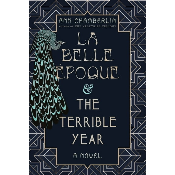 La Belle poque & The Terrible Year, (Paperback)