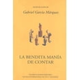 thumbnail image 1 of Pre-Owned La bendita manía de contar (Paperback) 8478950990 9788478950997, 1 of 1