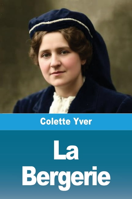 La Bergerie, (Paperback)