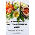thumbnail image 1 of La Bibbia Delle Ricette Chetogeniche Cinesi, (Paperback), 1 of 1