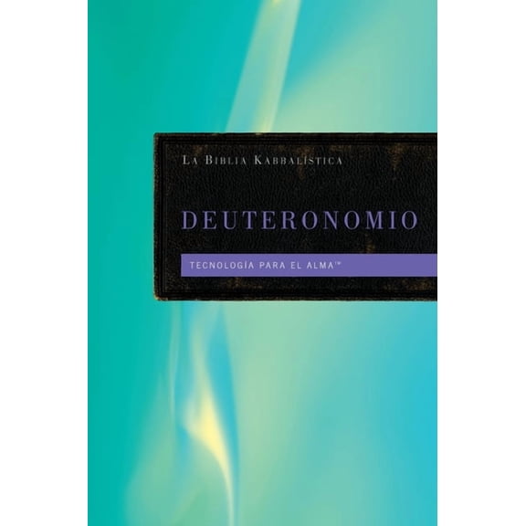 La Biblia Kabbalistica - Deuteronomio, (Hardcover)