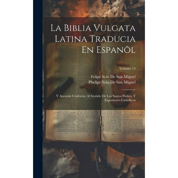 La Biblia Vulgata Latina Traducia En Espanl (Hardcover)