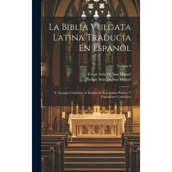 La Biblia Vulgata Latina Traducia En Espanl, (Hardcover)