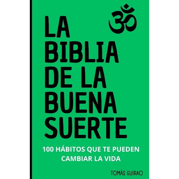 La Biblia de la Buena Suerte, (Paperback)