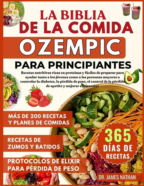 La Biblia de la Comida Ozempic Para Principiantes, (Paperback)