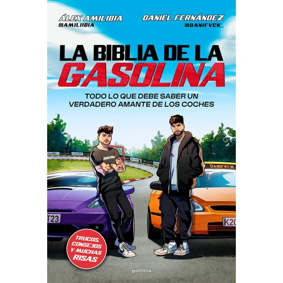 La Biblia de la Gasolina / The Gasoline Bible, (Paperback)