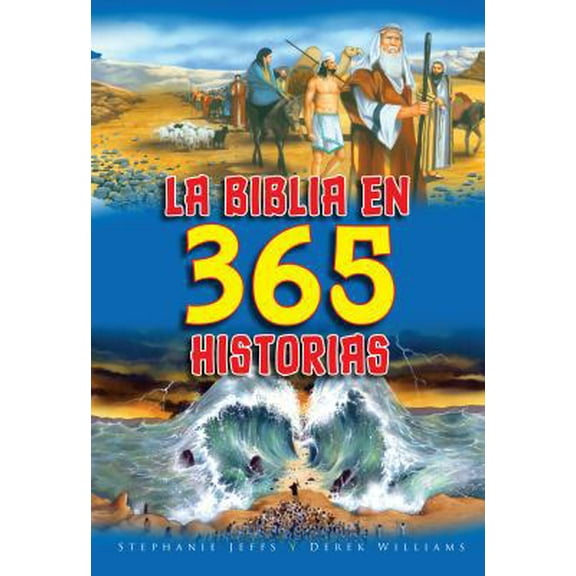Pre-Owned La Biblia en 365 Historias (Hardcover) 0825419581 9780825419584