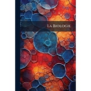 La Biologie Paperback