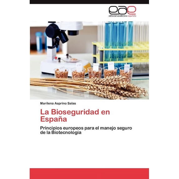 La Bioseguridad En Espana (Paperback)