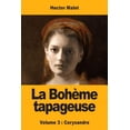 thumbnail image 1 of La Bohème tapageuse: Volume 3: Corysandre, (Paperback), 1 of 1
