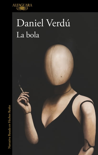 La Bola / The Ball, (Paperback)