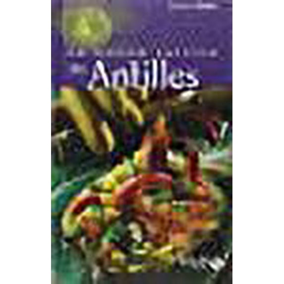 La Bonne cuisine des Antilles