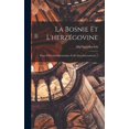 thumbnail image 1 of La Bosnie Et L'herzégovine (Hardcover), 1 of 1