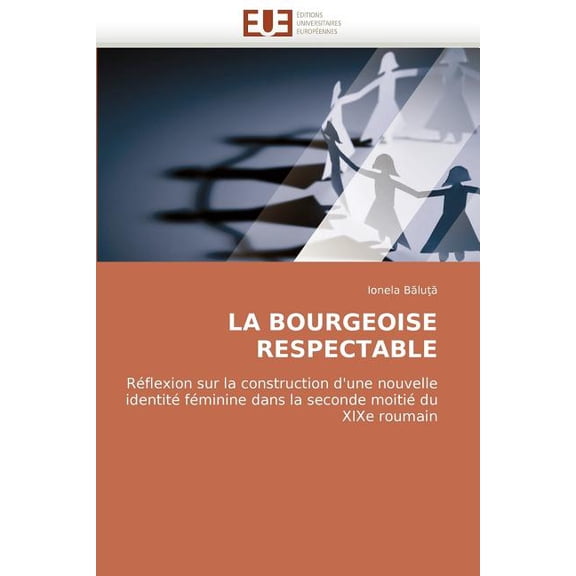 La Bourgeoise Respectable (Paperback)