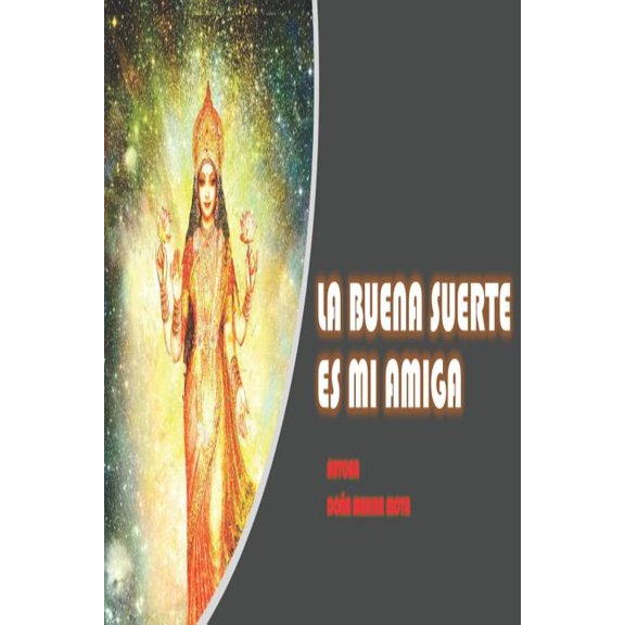 La Buena Suerte Es Mi Amiga, (Paperback)