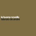 thumbnail image 1 of Fabrizio De Andre La Buona Novella (CD), 1 of 1