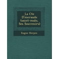 thumbnail image 1 of La C�te D'�meraude (saint-malo, Ses Souvenirs) (Paperback), 1 of 1