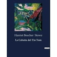 thumbnail image 1 of La CabaÃ±a del TÃ­o Tom, (Paperback), 1 of 1