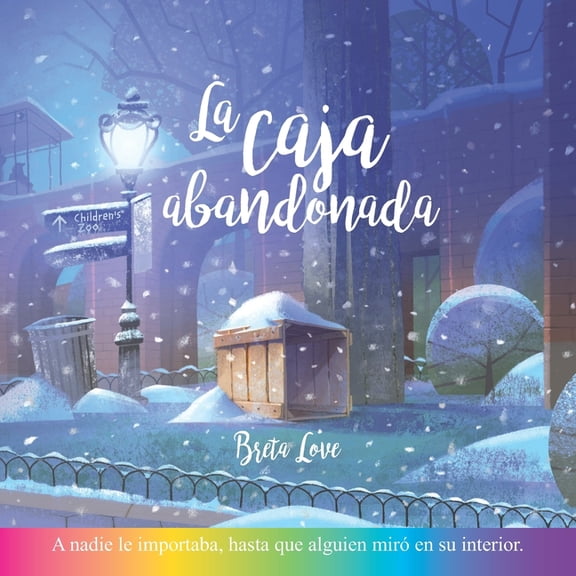 La Caja Abandonada: A nadie le importaba, hasta que alguien mir en su interior., (Paperback)