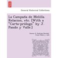 thumbnail image 1 of La Campan a de Melilla. Relacion, Etc. [With a "Carta-Pro LOGO" by J. Pando y Valle.] (Paperback), 1 of 1