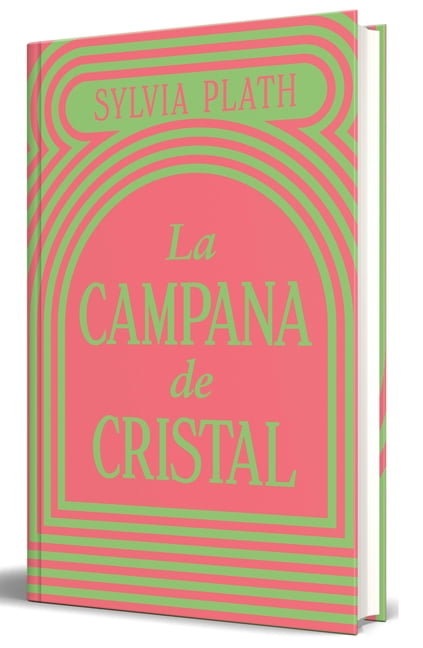 La Campana de Cristal / The Bell Jar, (Hardcover)