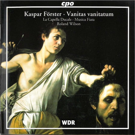 La Capella Ducale - Vanitas Vanitatum - Music & Performance - CD