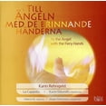 thumbnail image 1 of La Cappella - Till Angel Med Dom Brinnanade Ha - Music & Performance - CD, 1 of 2