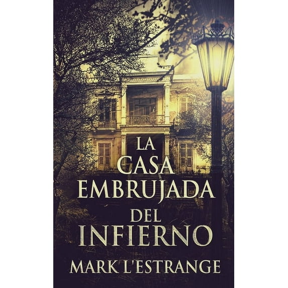 La Casa Embrujada del Infierno (Hardcover)(Large Print)