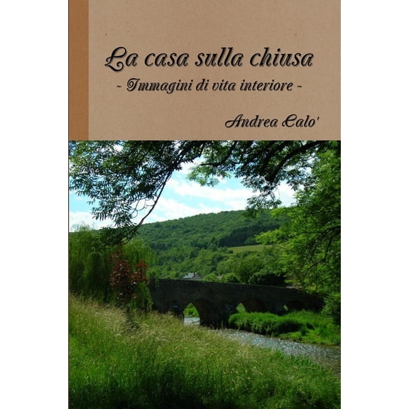 La Casa Sulla Chiusa, (Paperback)