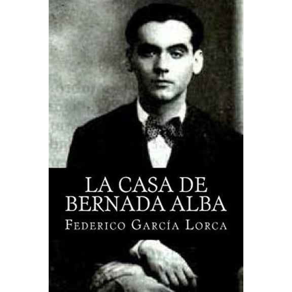 La Casa de Bernada Alba (Paperback)