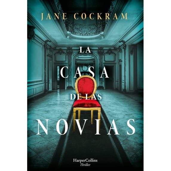 La Casa de Las Novias (the House of Brides), (Paperback)