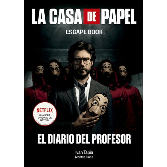 La Casa de Papel: El Diario del Profesor. Escape Book: El Diario del Profesor, (Paperback)