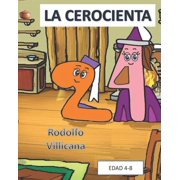 La Cerocienta, Paperback