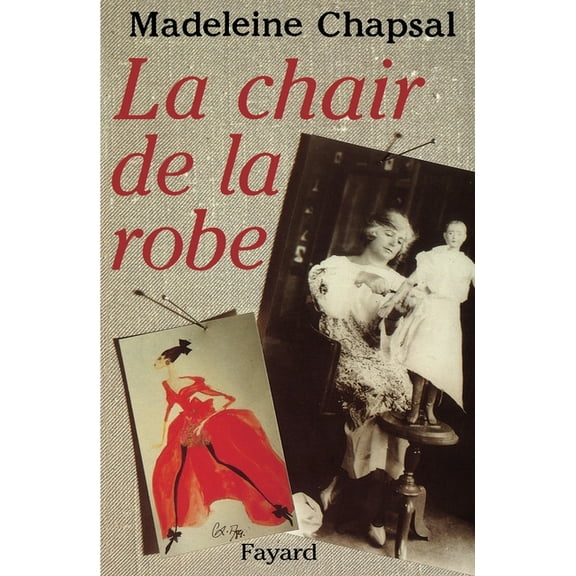 La Chair de la robe, (Paperback)