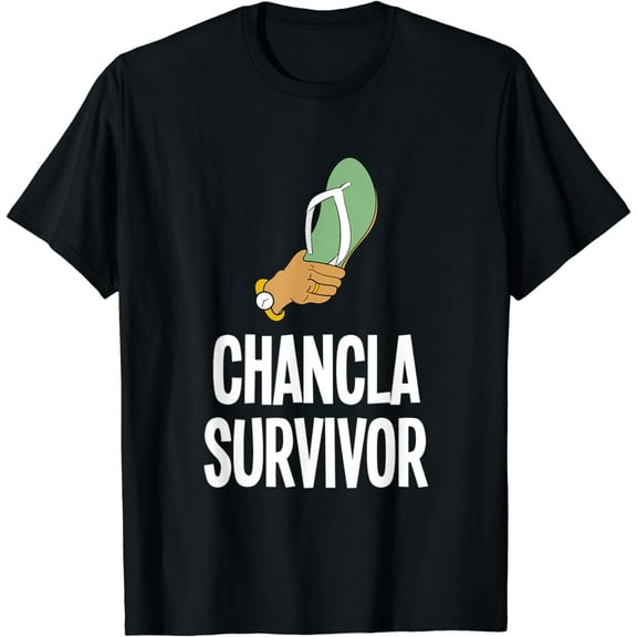 La Chancla Survivor Mexican Flip Flop Hispanic Spanish T-Shirt