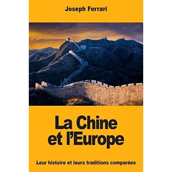 La Chine et l'Europe (Paperback)