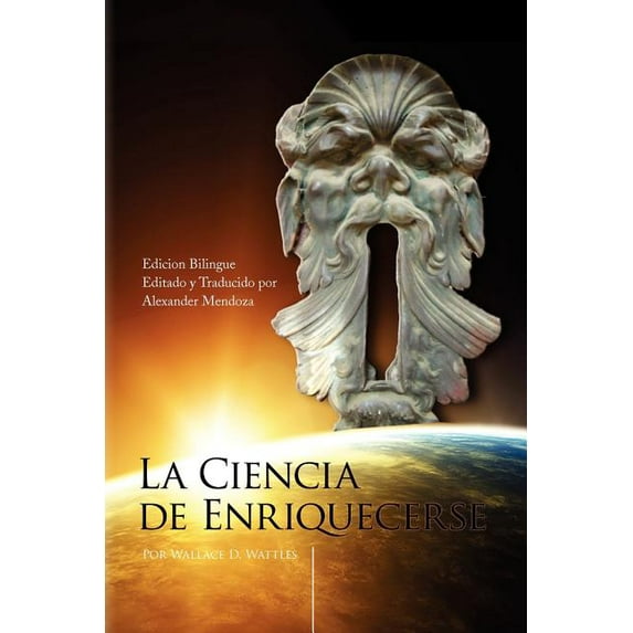 La Ciencia de Enriquecerse (the bilingual edition) (Paperback)