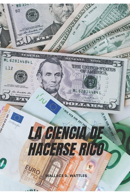 La Ciencia de Hacerse Rico (Paperback)