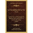 thumbnail image 1 of La Circulation De La Vie V1-2 : Lettres Sur La Physiologie En Reponse Aux Lettres Sur La Chimie, De Liebig (1866) (Paperback), 1 of 1