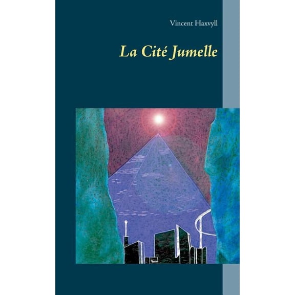 La Cit Jumelle, (Paperback)