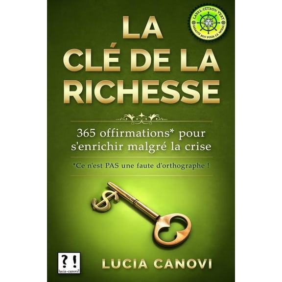 La cl de la richesse (Paperback)