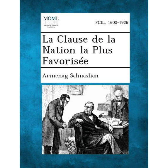 La Clause de La Nation La Plus Favorisee (Paperback)