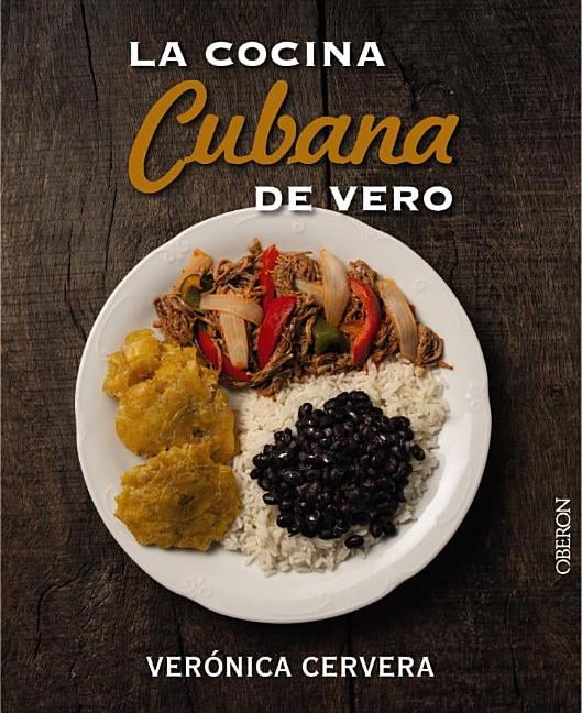 La Cocina Cubana de Vero (Paperback)